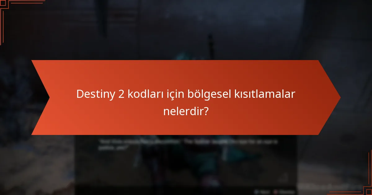 Destiny 2 kodları için kullanım kuralları nelerdir?