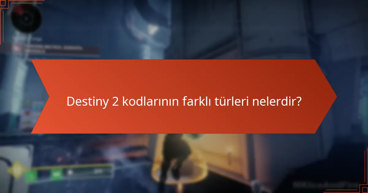 Oyuncular Destiny 2 kodlarını nerede bulabilir?