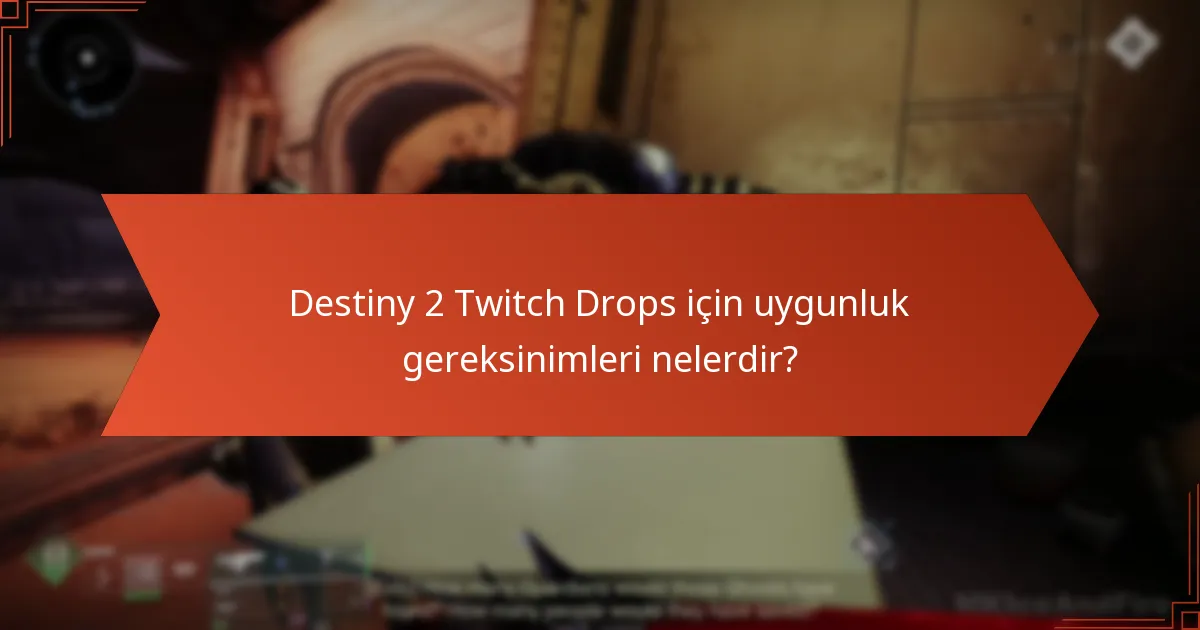 Topluluk, en son Twitch Drops güncellemelerine nasıl tepki verdi?