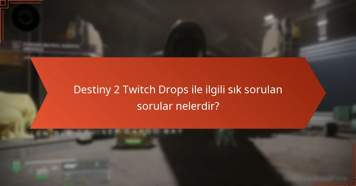 Twitch Drops’ı talep ederken sorunlarla karşılaşırsam ne yapmalıyım?