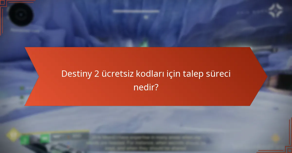 Destiny 2 ücretsiz kodlarını nasıl bulabilirim?