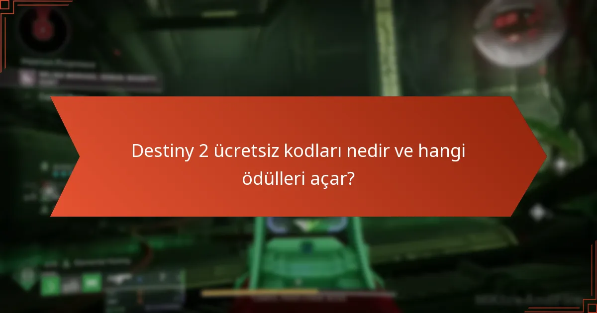 Destiny 2 ücretsiz kodları ne zaman sona erer?
