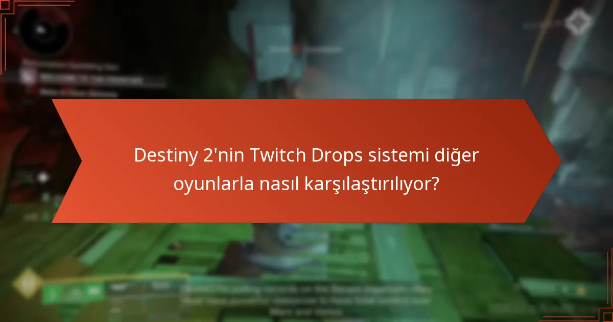 Geliştiriciler, Twitch Drops ile ilgili oyuncu geri bildirimlerine nasıl yanıt verdi?
