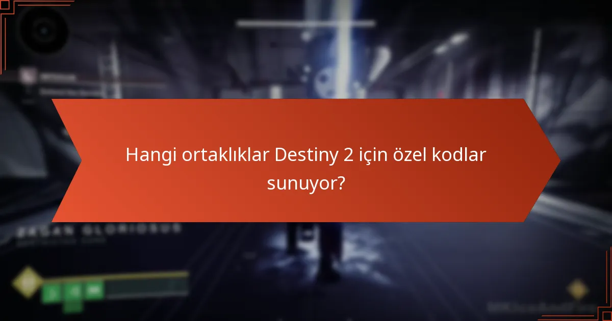 Destiny 2 özel kodları diğer promosyonlarla nasıl karşılaştırılır?
