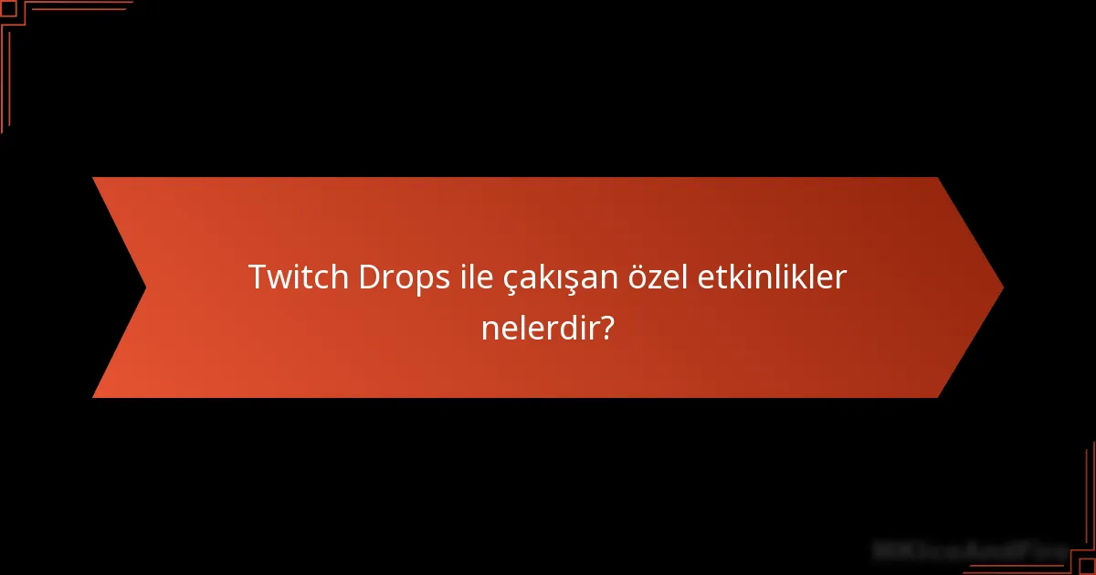 Twitch Drops ödüllerini en üst düzeye çıkarmak için hangi ipuçları yardımcı olabilir?